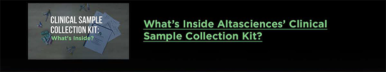 What’s Inside Altasciences’ Clinical Sample Collection Kit?